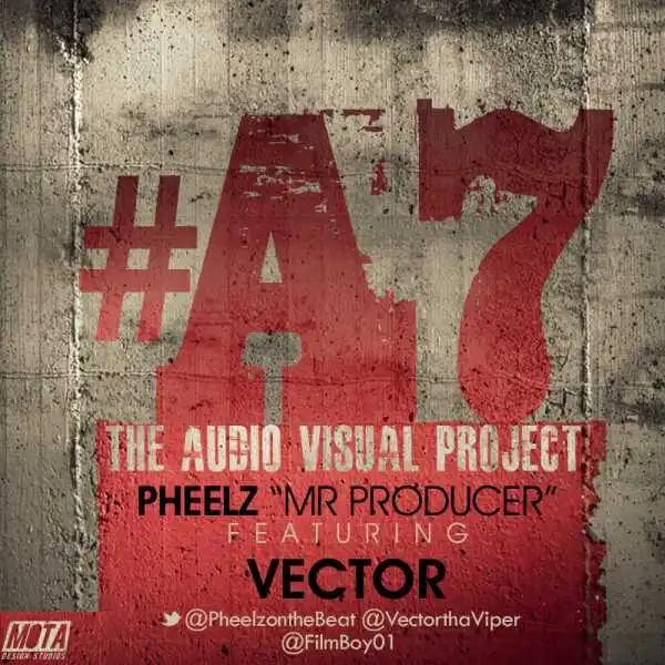 Pheelz - Popular Ft. Vector